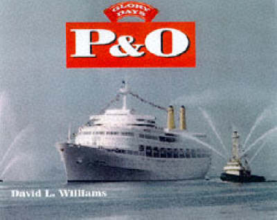 P & O (Glory Days)