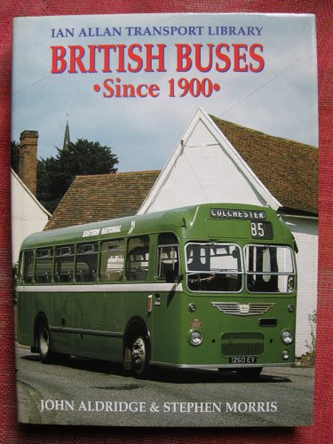 British Buses Since 1900 (Ian Allan Transport Library)