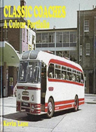 Classic Coaches: A Colour Portfolio