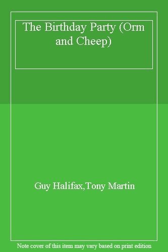 The Birthday Party (Orm and Cheep)