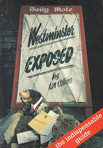 Westminster Exposed