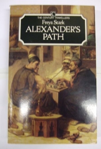 Alexander's Path: From Caria to Cilicia (Traveller's S.)