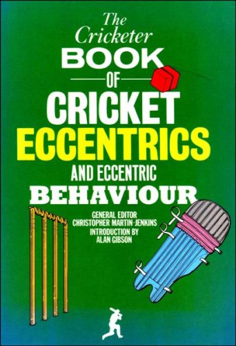 Great Cricket Eccentrics