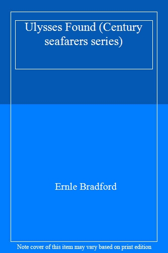 Ulysses Found (Century seafarers series)