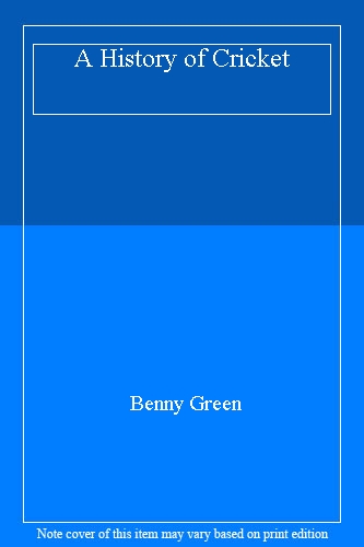 A History of Cricket