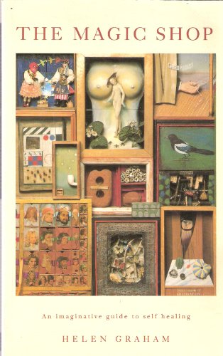 The Magic Shop: Manual for Imaginative Healing