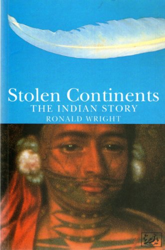 Stolen Continents: Indian Story