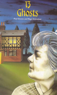 Thirteen Ghosts: A Collection of Original Ghost Stories with Suggestions for Varied Work in English