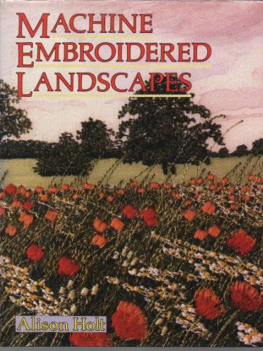 Machine Embroidered Landscapes