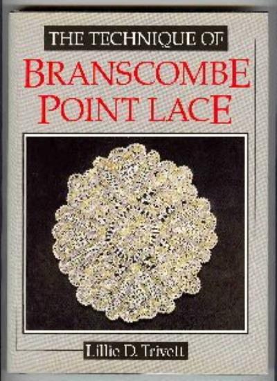 The Technique of Branscombe Point Lace