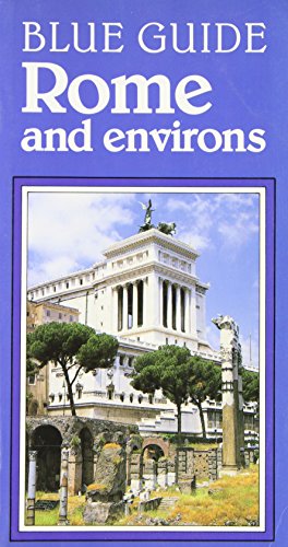 Rome and Environs (Blue Guides)