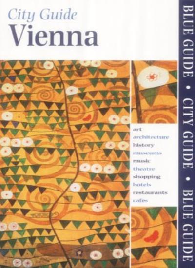 Blue Guide Vienna (2nd edn) (Blue Guides)