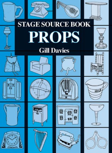 Stage Source Book: Props (Stage Source Books) (Backstage)