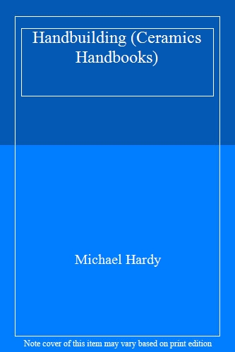 Handbuilding (Ceramics Handbooks)