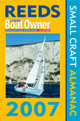 Reeds Practical Boat Owner Small Craft Almanac 2007