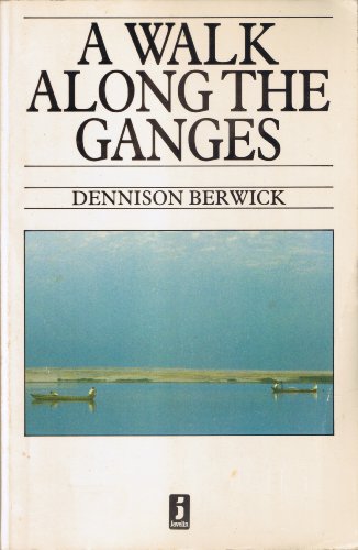 A Walk Along the Ganges