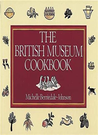 The British Museum Cookbook