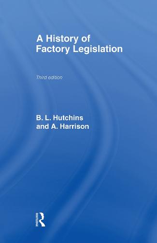 A History of Factory Legislation