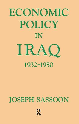 Economic Policy in Iraq, 1932-1950