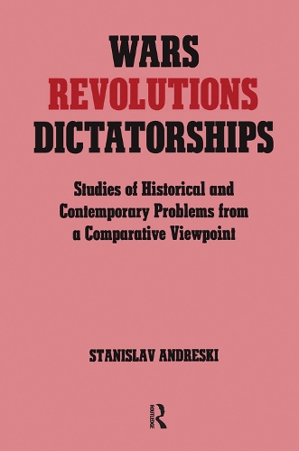 Wars, Revolutions and Dictatorships