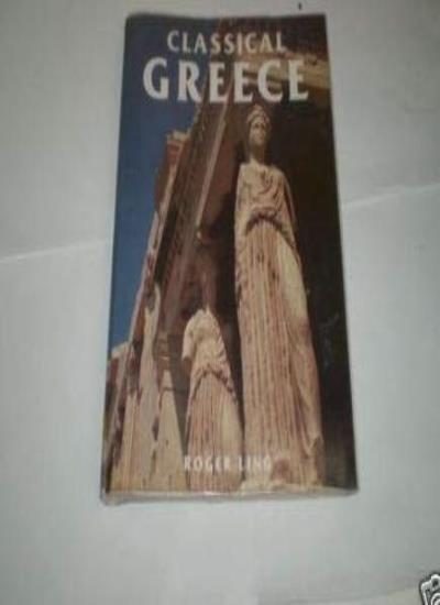 Classical Greece (Making of the Past S.)