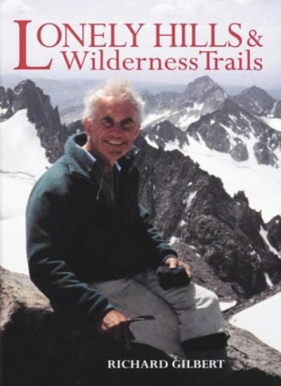 Lonely Hills and Wilderness Trails