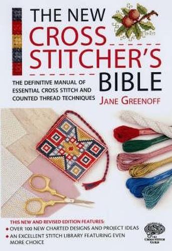 The New Cross Stitcher's Bible