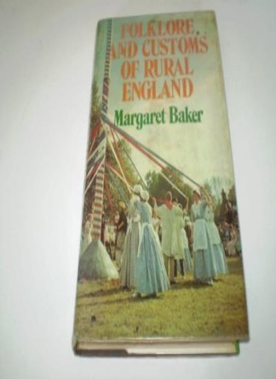 Folklore and Customs of Rural England