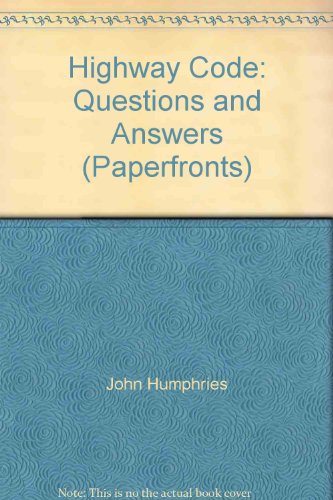 Highway Code: Questions and Answers (Paperfronts S.)