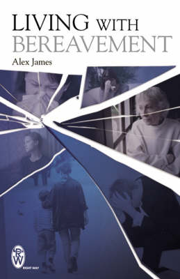 Living with Bereavement (Right Way)
