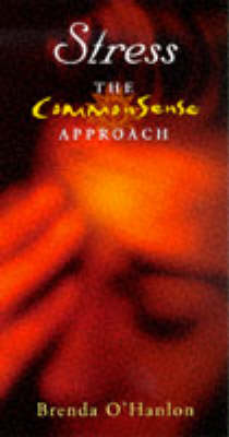 Stress: The CommonSense Approach