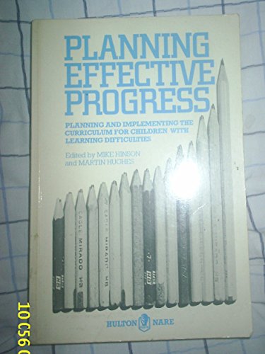 Planning Effective Progress - Planning & implementing the curriculum for children with learning difficuties
