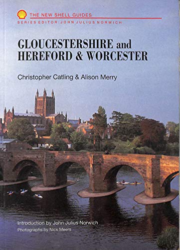 Gloucestershire and Hereford & Worcester (New Shell Guides)