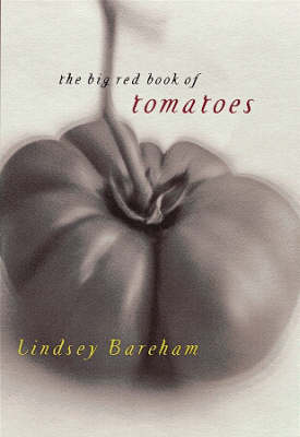The Big Red Book of Tomatoes