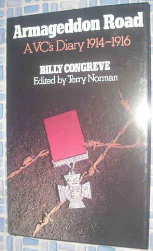 Armageddon Road: A V.C.'s Diary, 1914-16