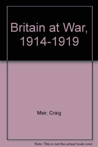 Britain at War 1914-1919