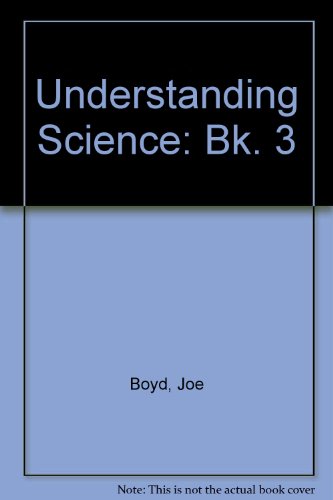 Understanding Science 3: Bk. 3