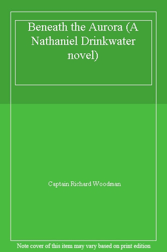 Beneath the Aurora (A Nathaniel Drinkwater novel)