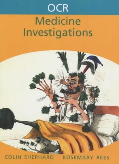 OCR Medicine Investigations (OCR Modular History)