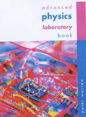 Advanced Physics Laboratory Book inc CD-ROM (Book & CD Rom)