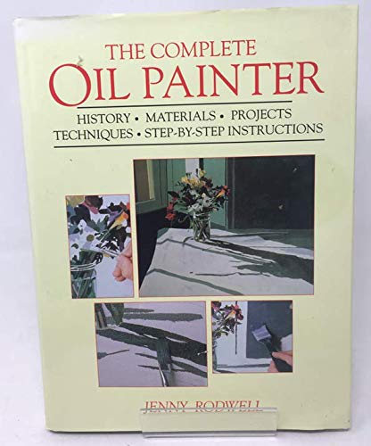 The Complete Oil Painter