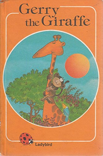 Gerry the Giraffe: 18 (Rhyming stories)