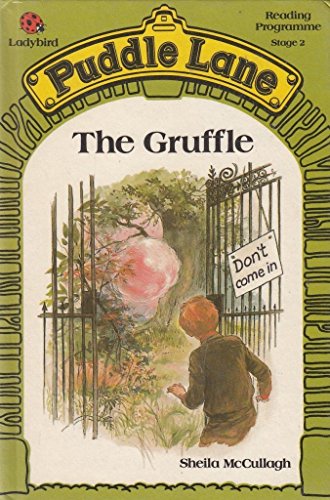 The Gruffle: 5 (Puddle Lane reading programme)