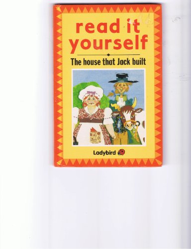 The House That Jack Built (Read it Yourself - Level 3)
