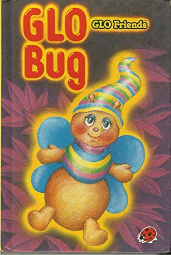 Glo Bugs Greatest Day