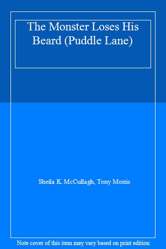 The Monster Loses His Beard: 18 (Puddle Lane S.)