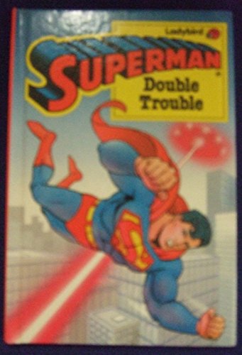 Superman - Double Trouble