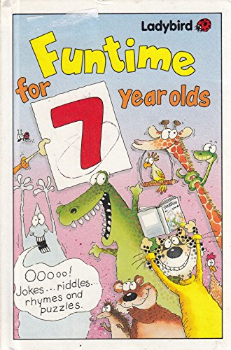 Funtime For 7 Year Olds (Ladybird funtime)