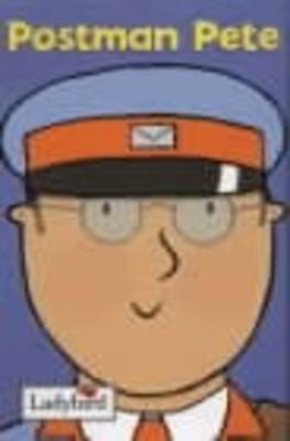 Postman Pete (Ladybird Little Workmates)