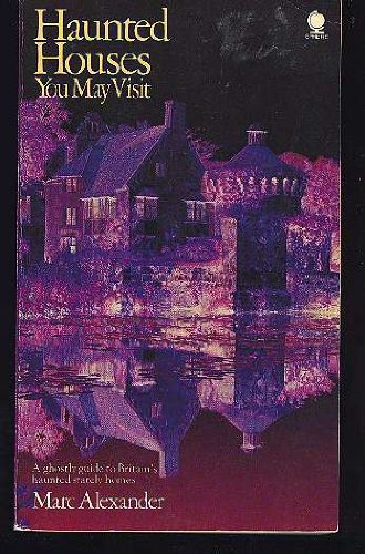 Haunted Houses You May Visit